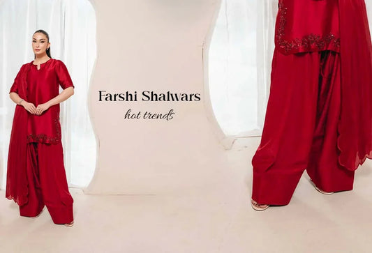 Farshi Shalwar: A Timeless Symbol of Elegance in South Asian Fashion